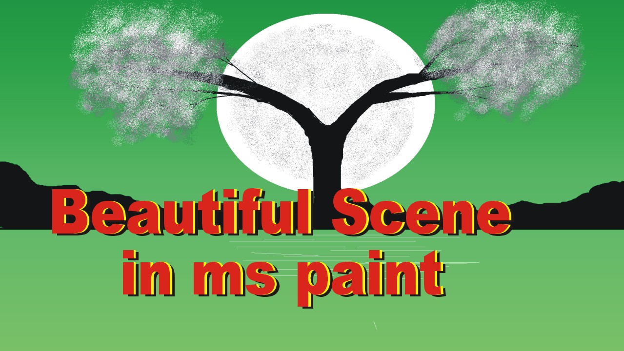 How to draw greenish scene in Ms paint |Beautiful tree drawing |Sea drwing in computer